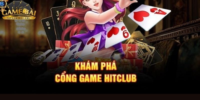 Hitclub – Cổng game uy tín, giải trí không giới hạn năm 2025 1 Hitclub-2